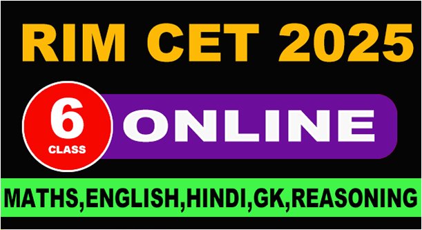Online Class Rashtriya Military Schools (RIM CET 2025 – 6th Class)